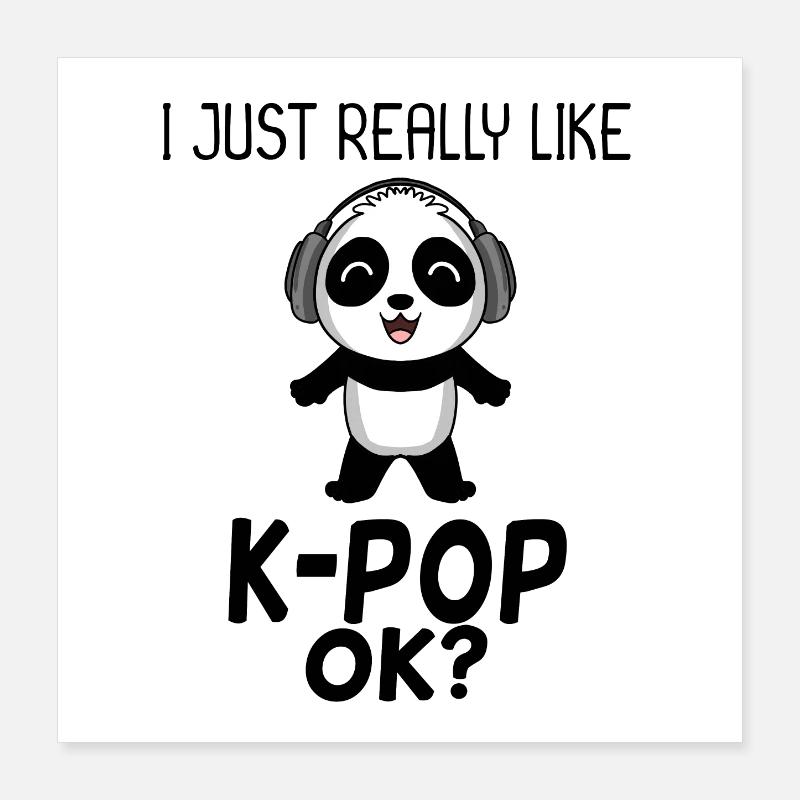 k Pop Saying Panda Poster 16" x 16" (40x40 cm)