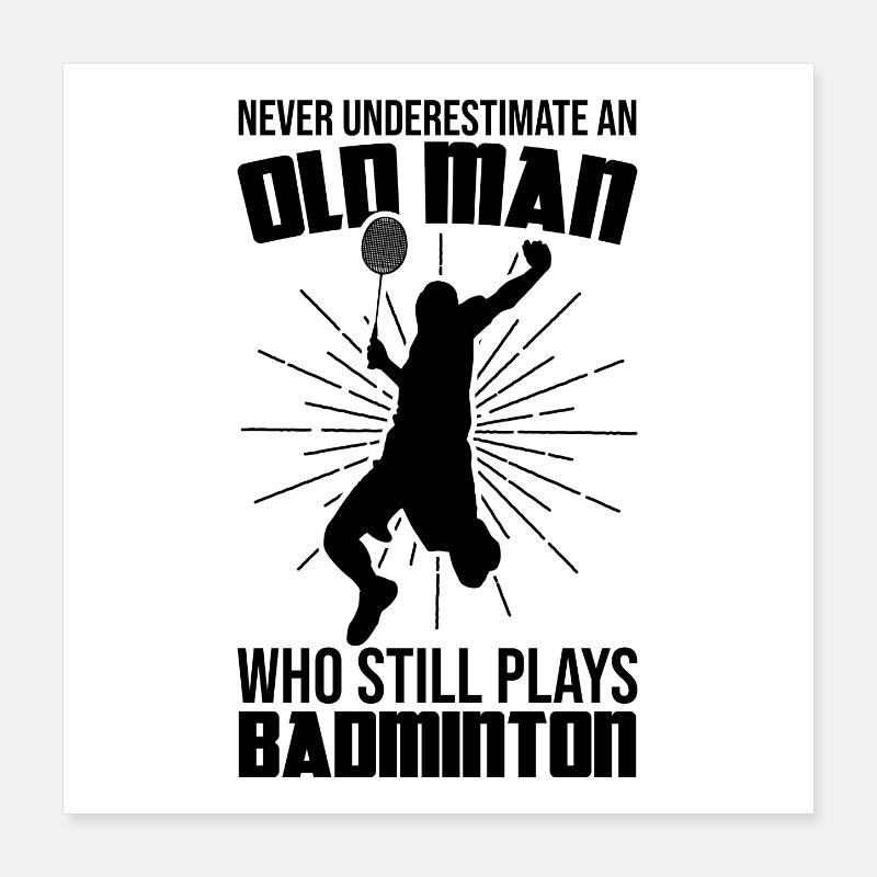 Old badminton player Poster 16" x 16" (40x40 cm)