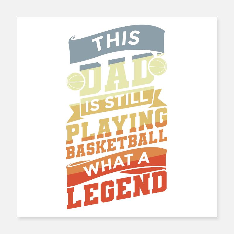 Basketball Father Poster 16" x 16" (40x40 cm)