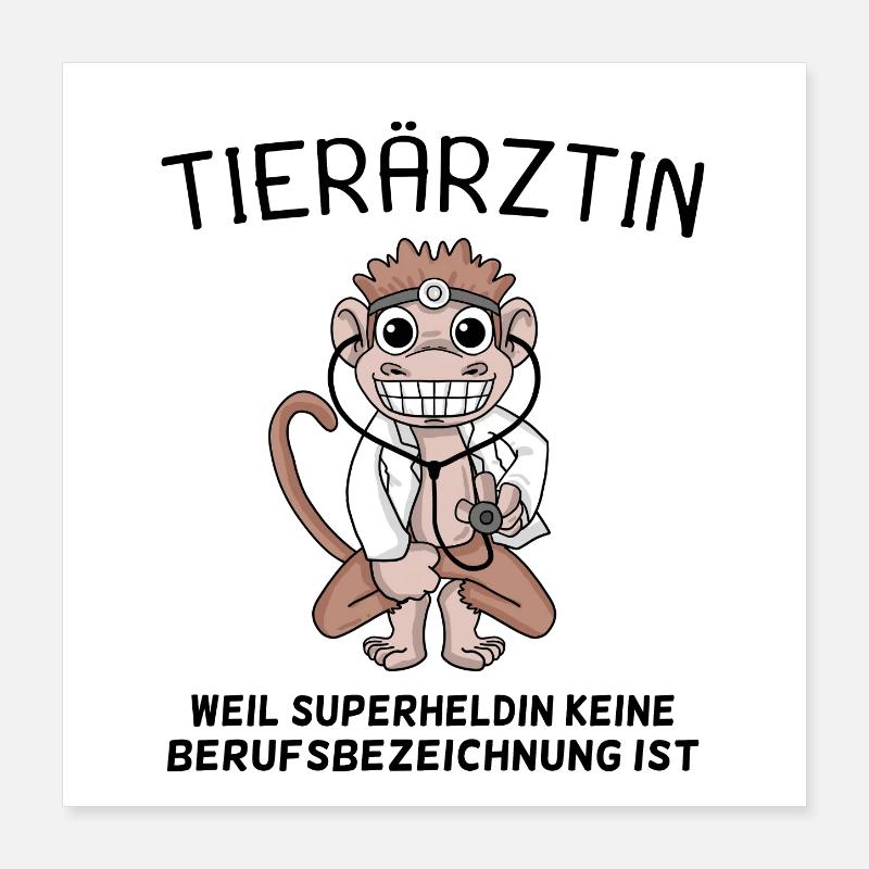 Tierarzt Geschenk mit Spruch Poster 40x40 cm