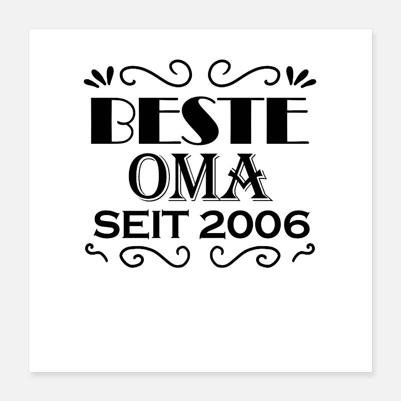 Beste Oma seit 2006 - Oma Geschenk Poster 40x40 cm