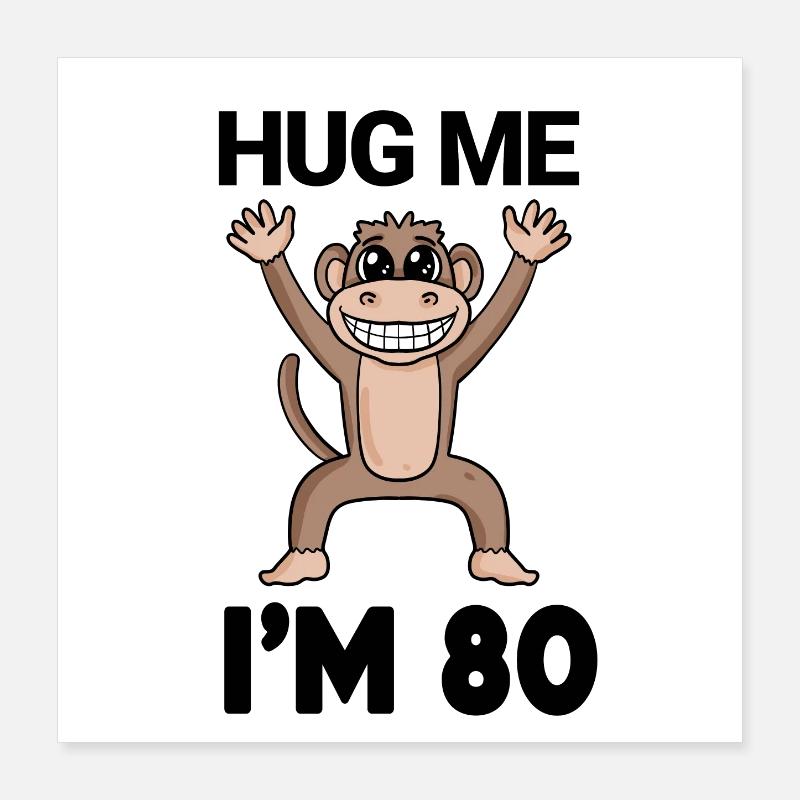 80 ans - 80 ans - câlin Poster 40 x 40 cm