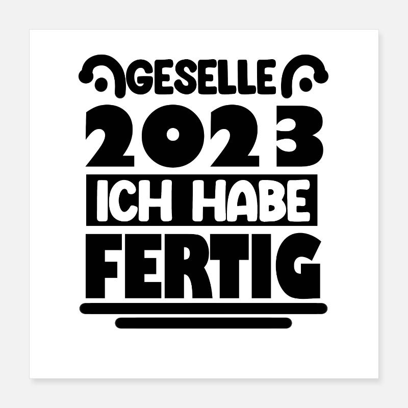 Geselle 2023 Gesellenprüfung Poster 40x40 cm