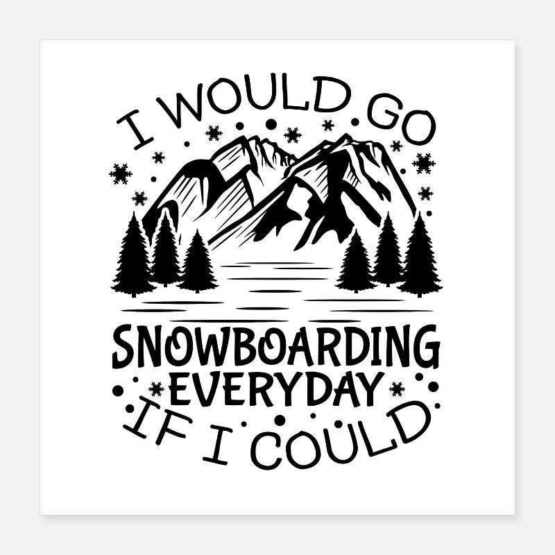 Motivation Snowboarding Poster 40x40 cm