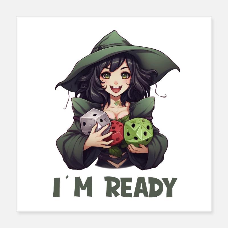 I Am Ready – Weiblicher RPG Held mit Würfel Poster 40x40 cm