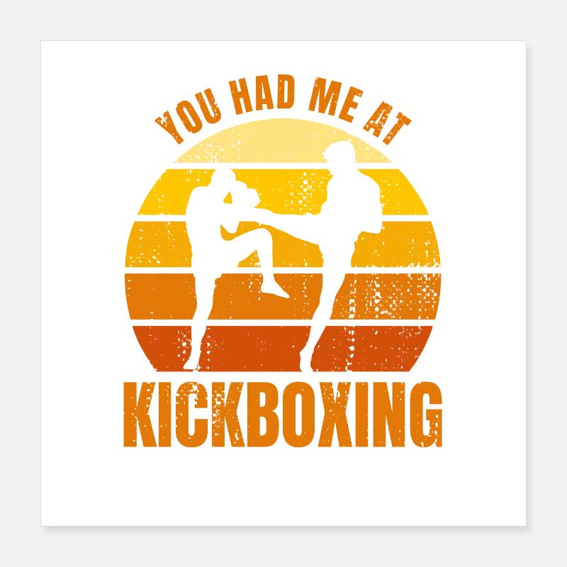 Tu m’as eu au kickboxing Poster 40 x 40 cm