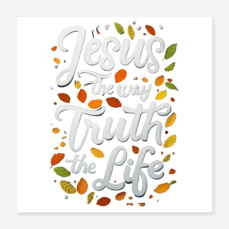 Vérité de la Voie de Jésus Poster 40 x 40 cm