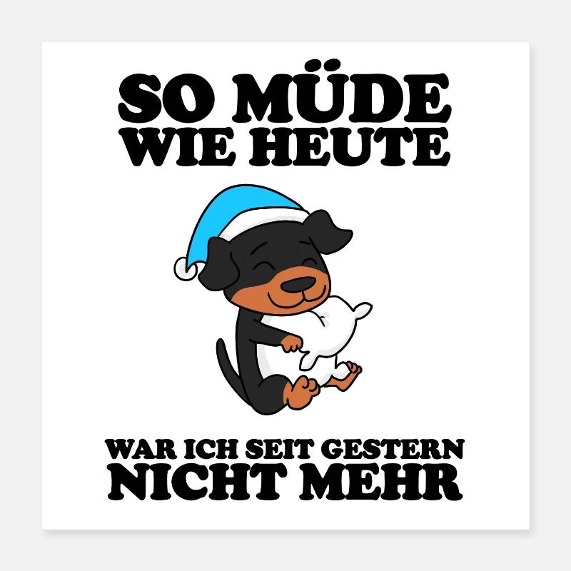 Müde Spruch Verschlafen Schlafen Ausschlafen Faul Poster 40x40 cm