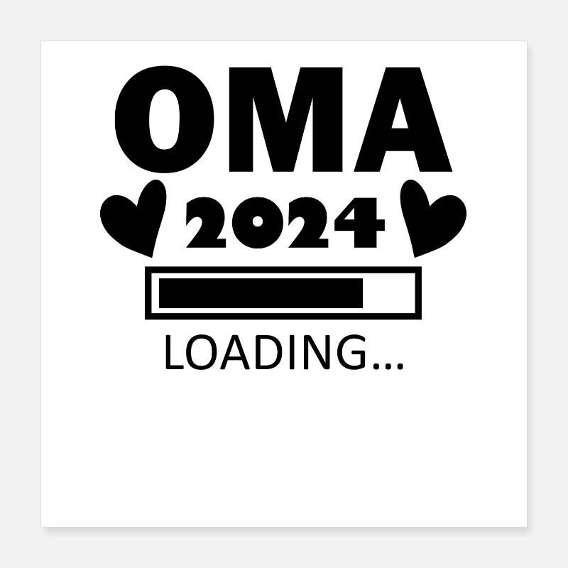 Oma 2024 - Oma werden Poster 40x40 cm