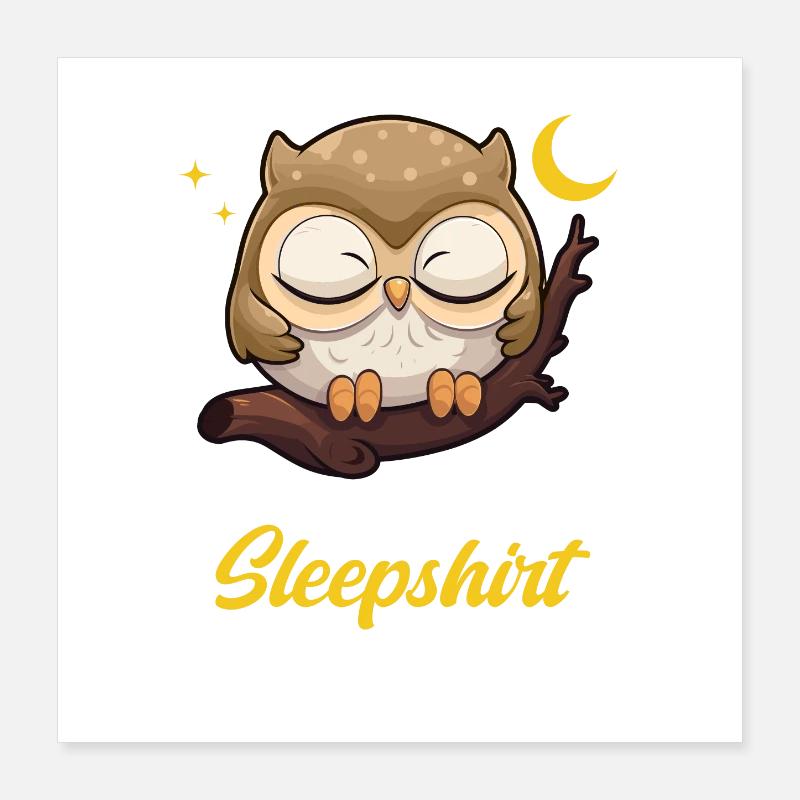 Sleeping Owl – My Favorite Sleeping Shirt Motif Poster 16" x 16" (40x40 cm)