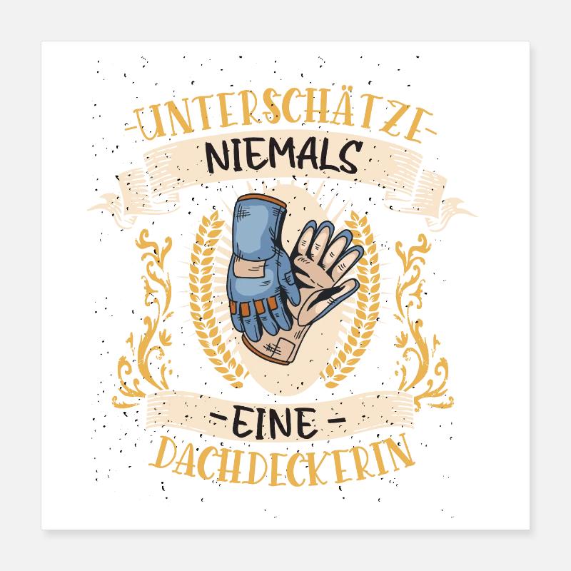 Dachdeckerin Design lustiges Vintage Geschenk Poster 40x40 cm