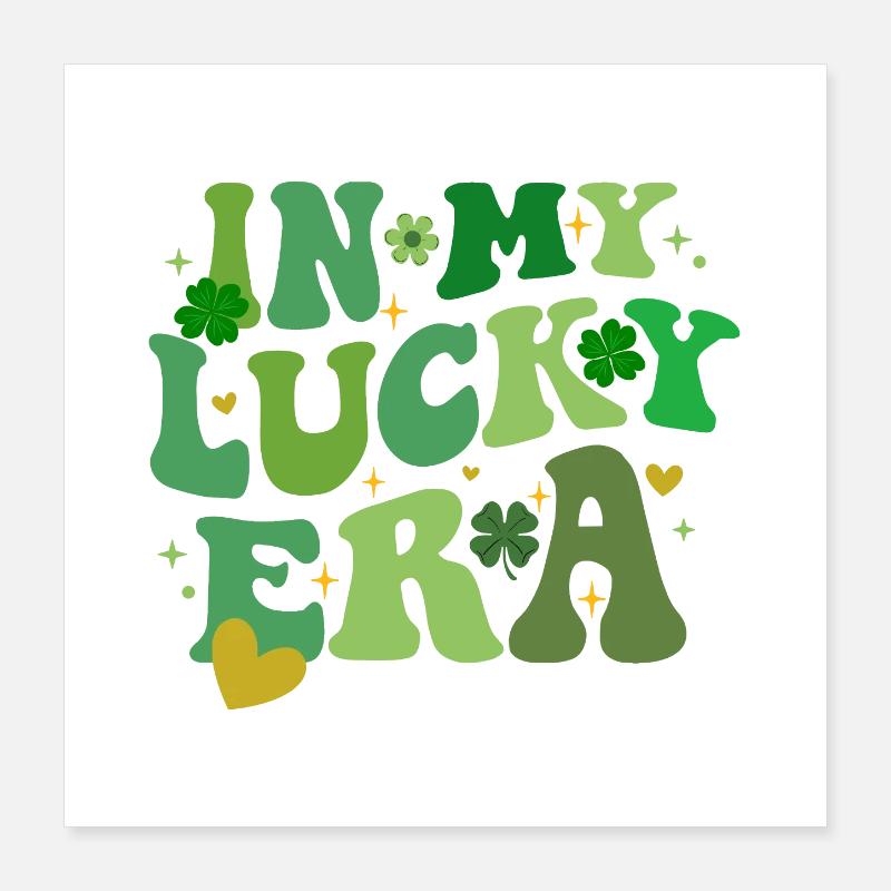 In meiner glücklichen Ära, St. Patricks Day Kleeblatt Poster 40x40 cm