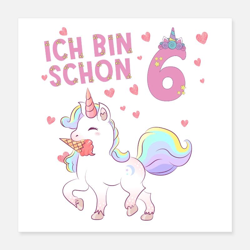 ich bin schon 6 Einhorn Poster 40x40 cm