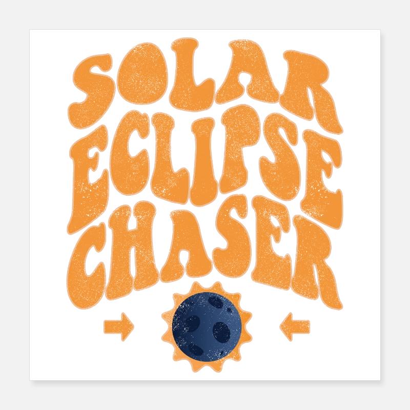 Chasseur d’éclipses solaires Poster 40 x 40 cm