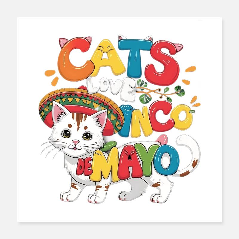 Fiesta Cat with Cinco de Mayo theme Poster 16" x 16" (40x40 cm)