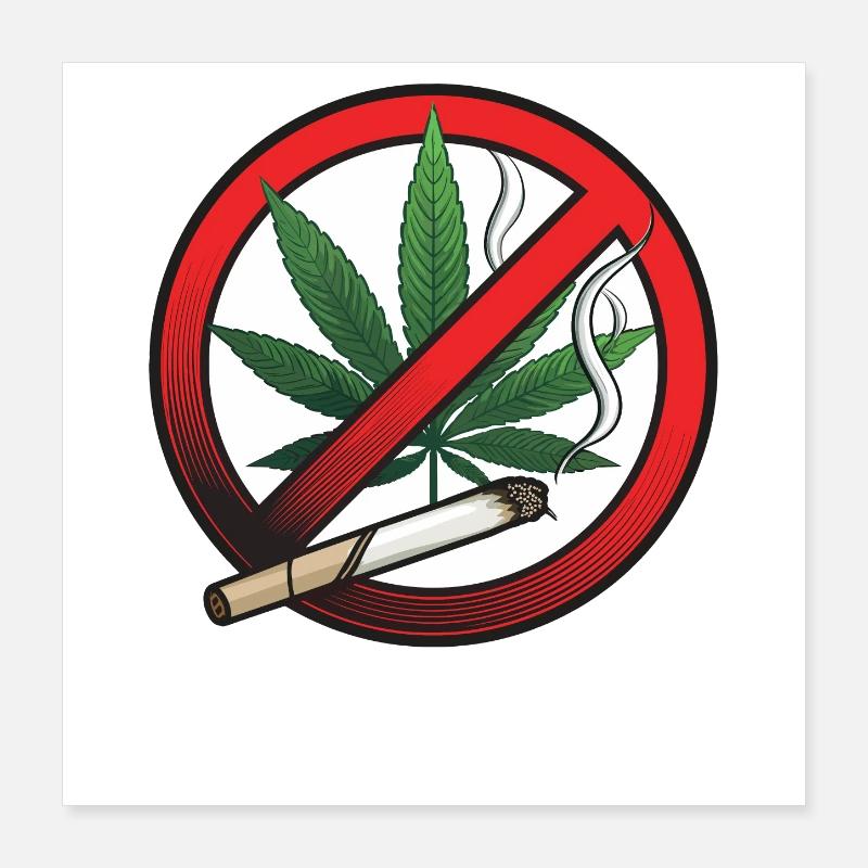 Cannabis Marijuana Prohibition Sign Poster 16" x 16" (40x40 cm)