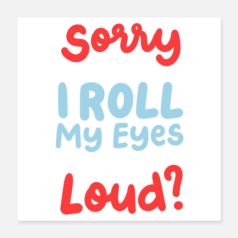 sarkastisch lustig Sarkasmus Poster 40x40 cm