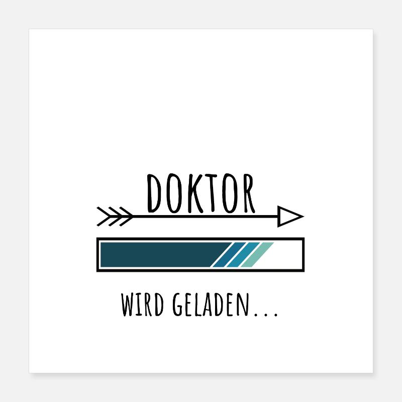 Doktoranten Geschenk Studium Poster 40x40 cm