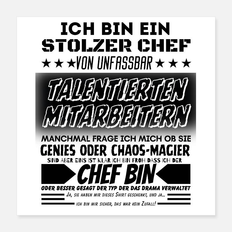 stolzer Chef Von Verdammt Tollen Mitarbeitern Poster 40x40 cm