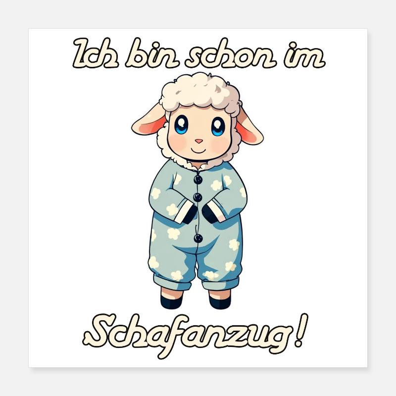 Ich bin schon im Schafanzug Poster 40x40 cm