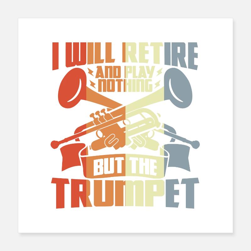 Pensionierter Trompeter Poster 40x40 cm