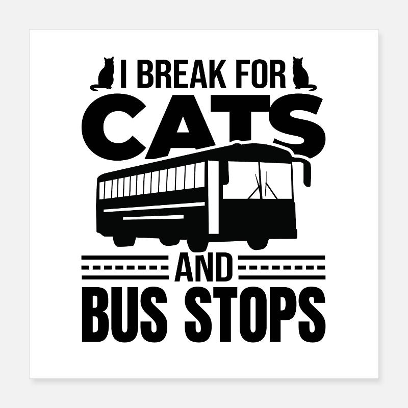 Busfahrer Lustiger Spruch Poster 40x40 cm
