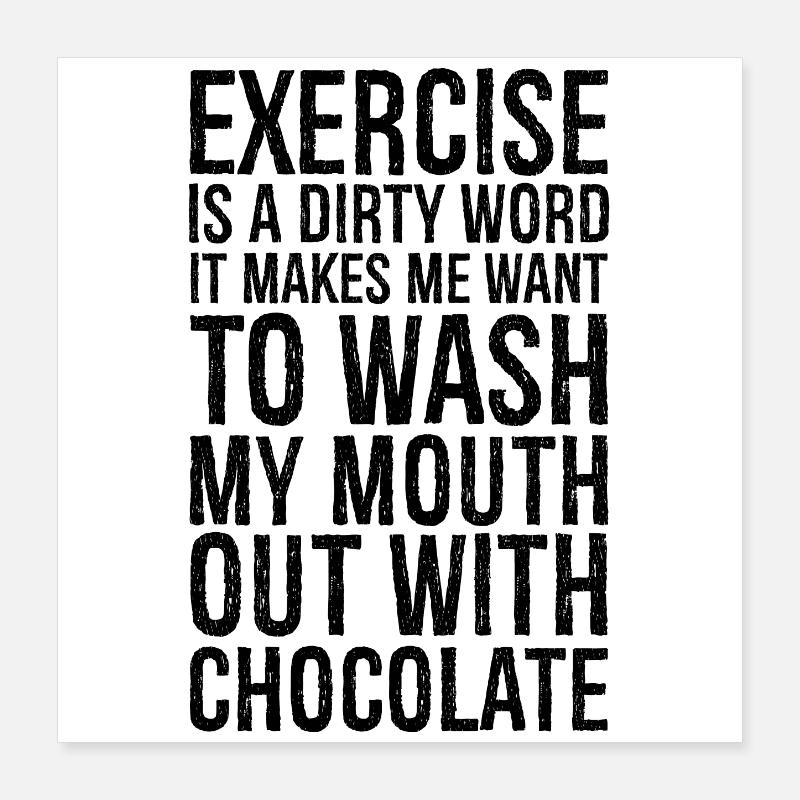 faire de l'exercice est un gros mot Poster 40 x 40 cm
