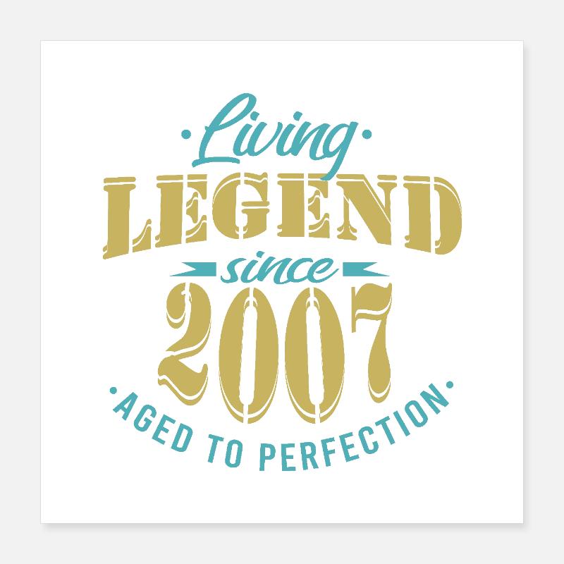 Geburtstag Legende 2007 Perfektion Poster 40x40 cm