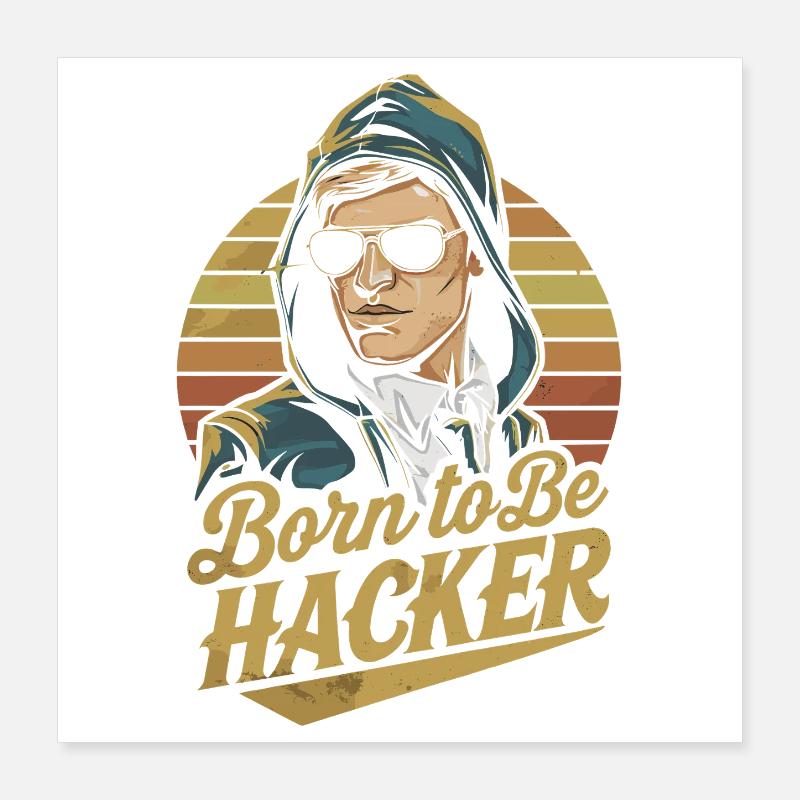 Né pour être hacker – Nerd de l’informatique Poster 40 x 40 cm