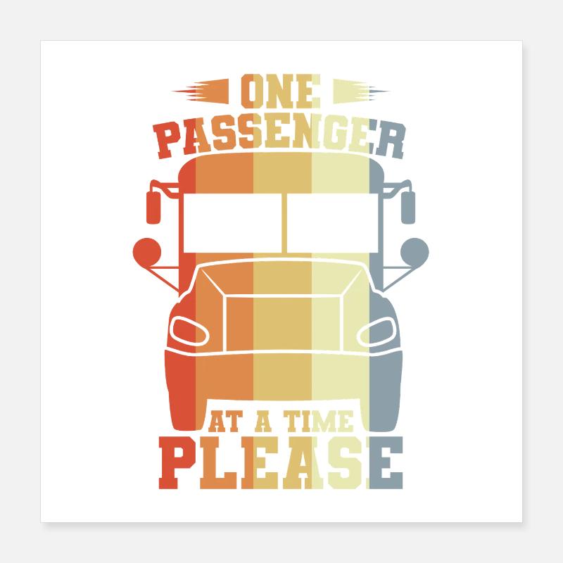 Ein Passagier nach dem anderen bitte Poster 40x40 cm