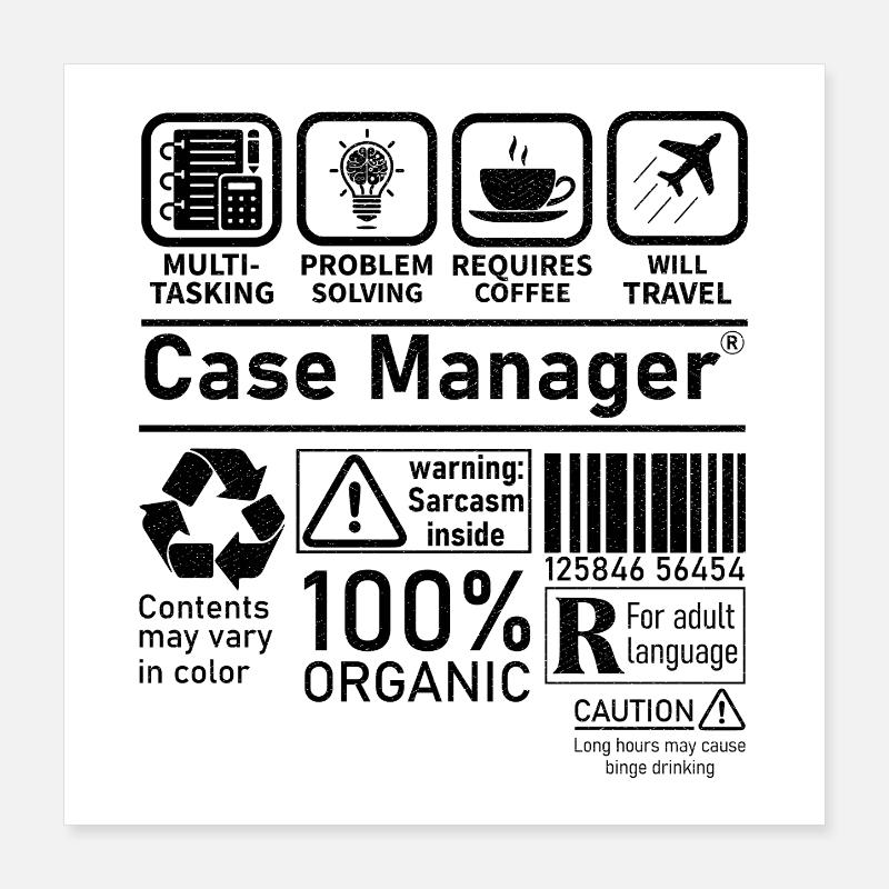 Case Manager multi tasking problem solving require - Poster 16" x 16" (40x40 cm) - white