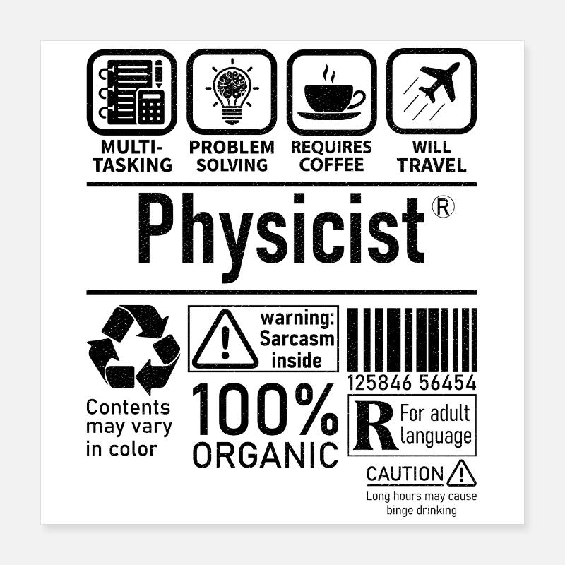 Physicist Specialist multi tasking problem solving Poster 40x40 cm