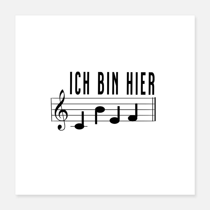 Ich bin hier Chef Notenschrift Chorleiter Dirigent Poster 40x40 cm