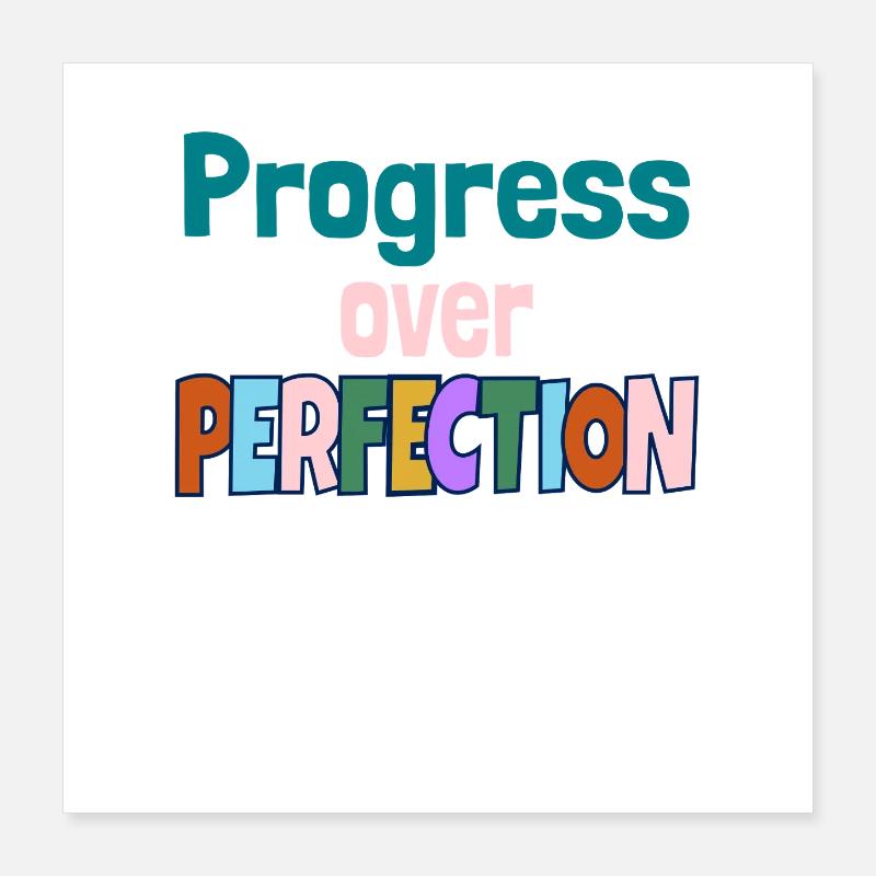 Progress Over Perfection Motivational Quote Poster 40x40 cm
