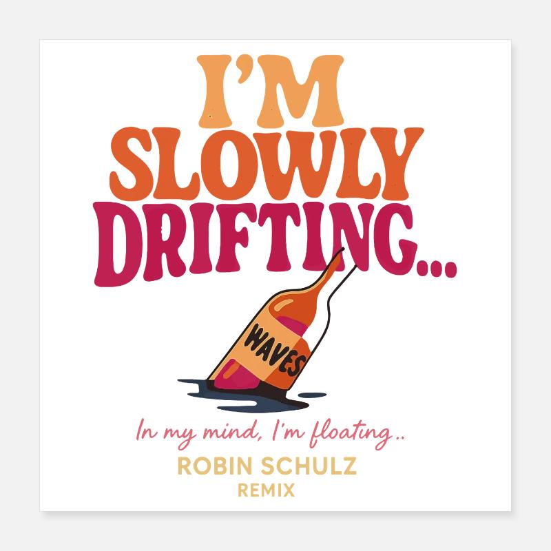 Waves - I'm Slowly Drifting Away Robin Schulz Poster 16" x 16" (40x40 cm)