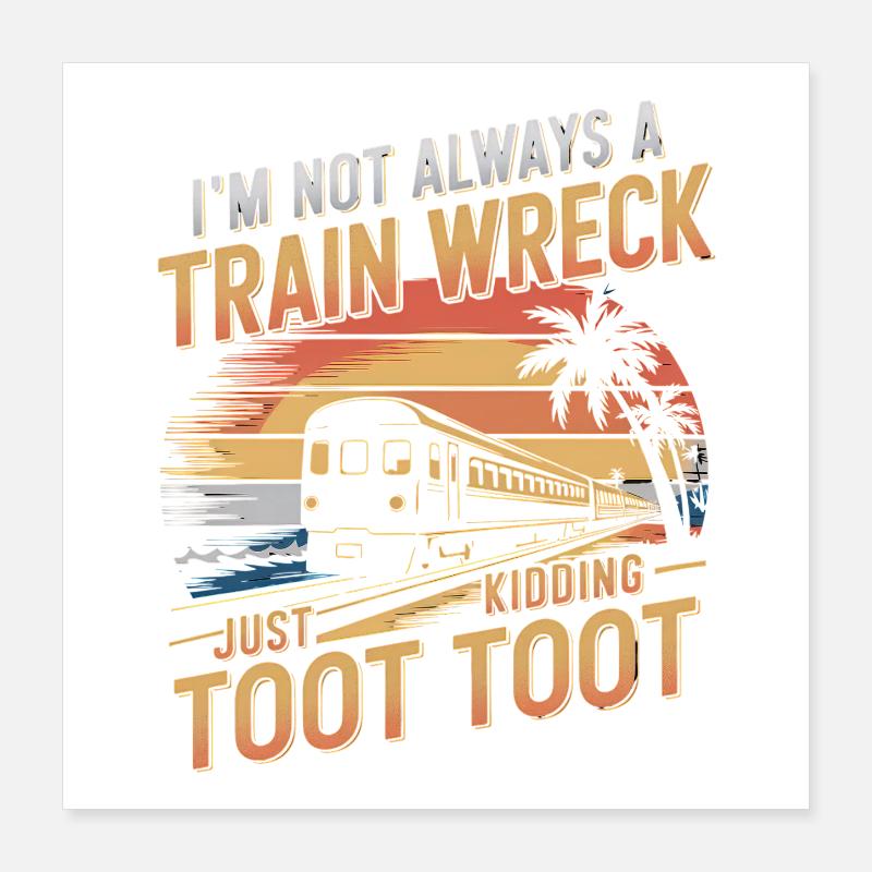 Train Wreck Humor Sunset Poster 16" x 16" (40x40 cm)