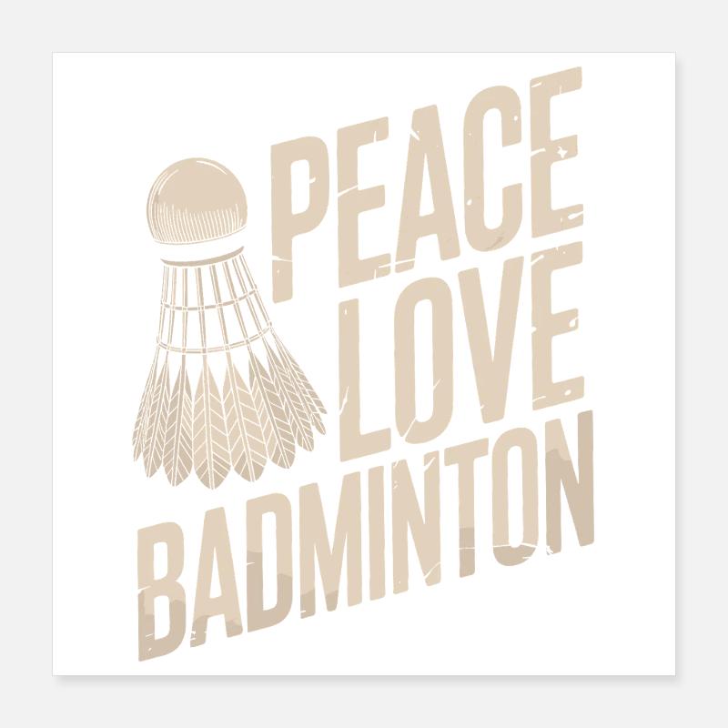 Conception de badminton Peace Love Poster 40 x 40 cm