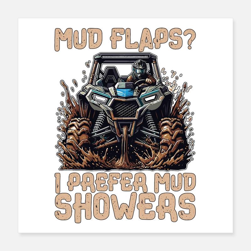 Mud Racing Mud Flaps I Prefer Mud Bogging Lover Poster 40x40 cm