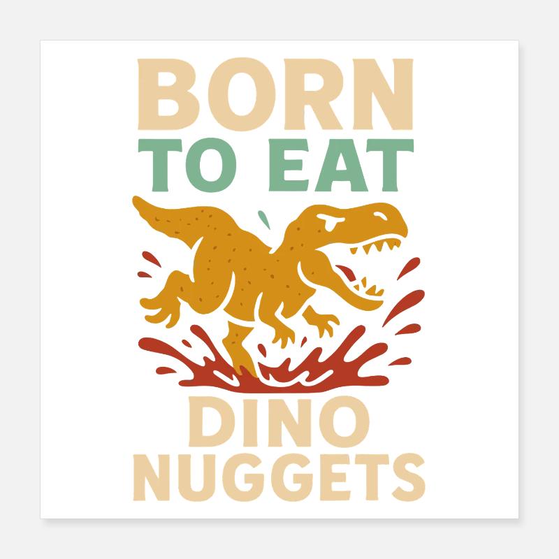 Dino Nuggets Nostalgie Lustiger Snack Dinosaurier Poster 40x40 cm