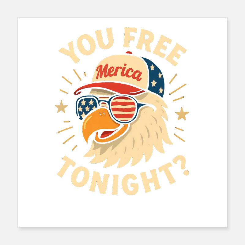 Tu es libre ce soir, Eagle, 4 juillet Poster 40 x 40 cm