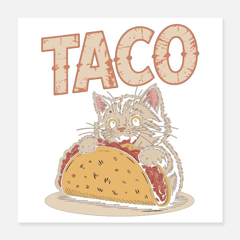 Playful taco kitten design Poster 16" x 16" (40x40 cm)