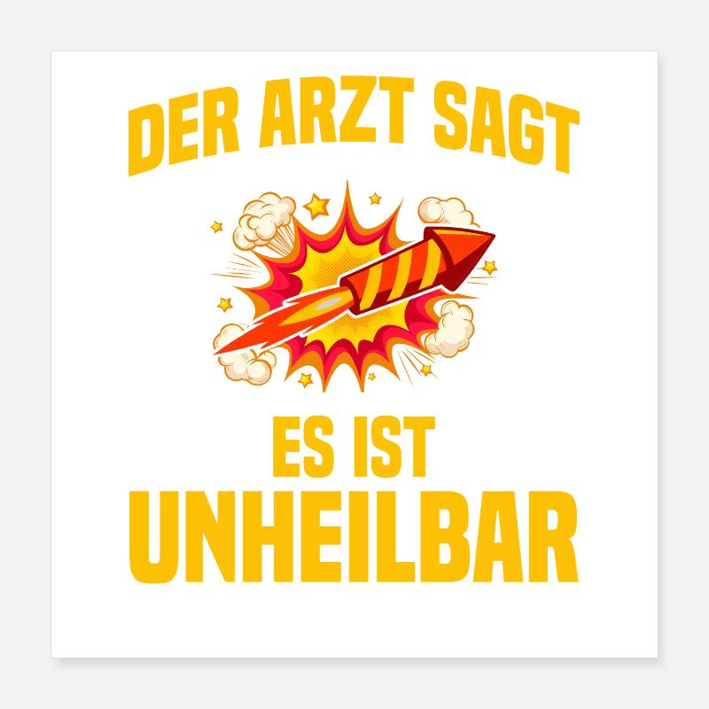 Incurable: Pyrotechnicians, fireworks, fireworks Poster 16" x 16" (40x40 cm)