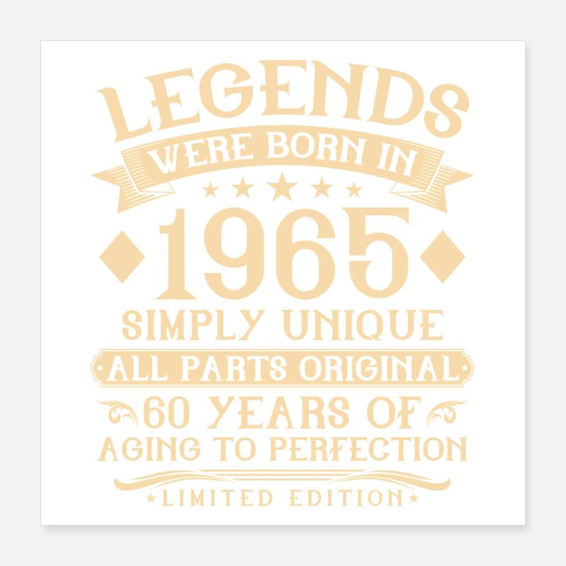 60e anniversaire de naissance : 1965 - 60 ans Poster 40 x 40 cm