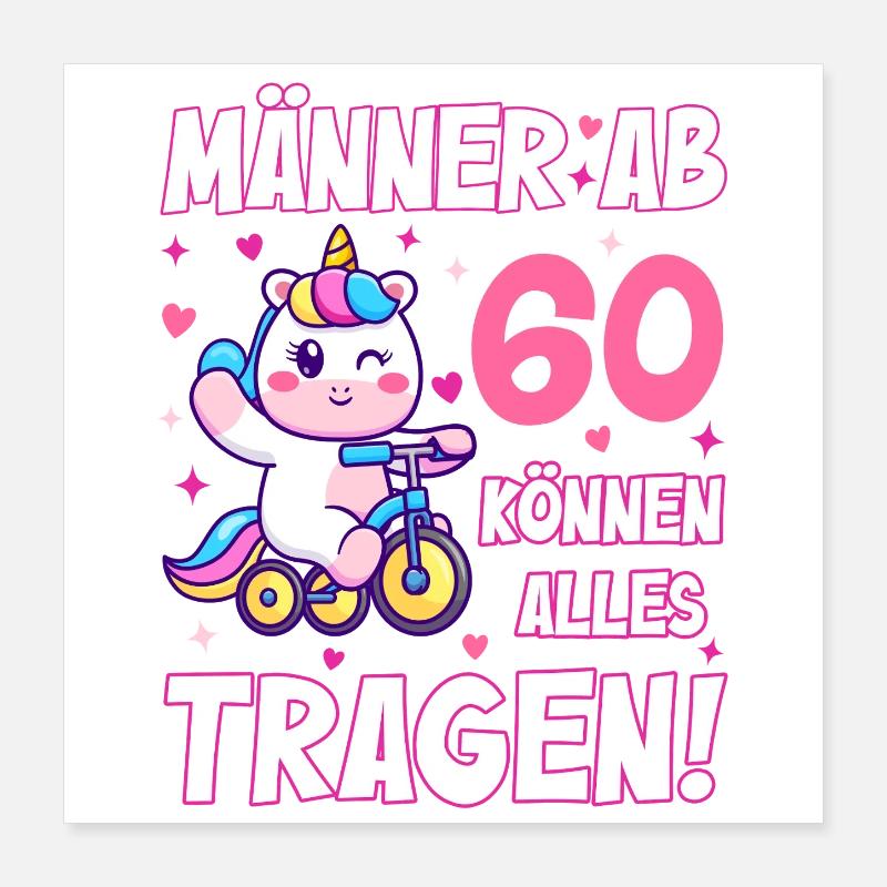 Les hommes de plus de 60 ans peuvent porter n’importe quoi pour le 60e anniversaire Poster 40 x 40 cm