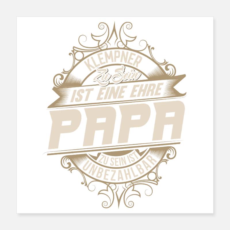 Klempner Papa Poster 40x40 cm