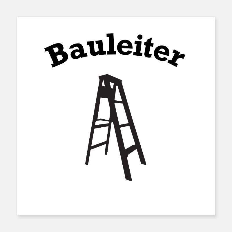 Bauleiter Baustellenleiter Poster 40x40 cm