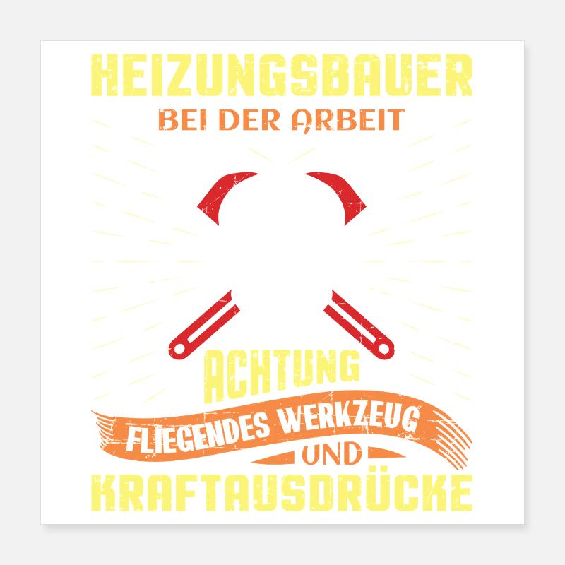 Chauffagiste Plombier Plombier de construction chauffage Poster 40 x 40 cm