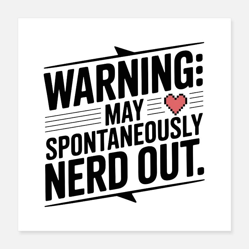 Warnung kann spontan nerd werden Poster 40x40 cm