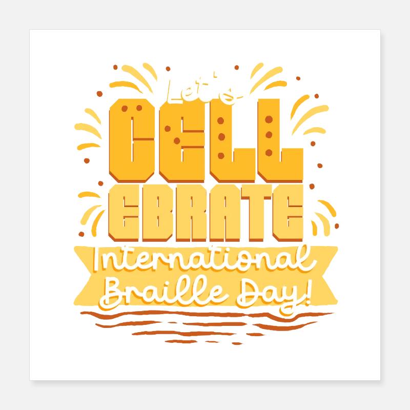 Braille Lehrer Blindenschrift Lets Cell-Ebrate Poster 40x40 cm