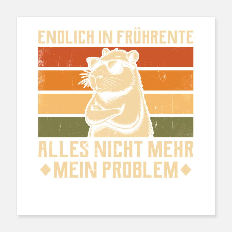Finally in early retirement - Capybara - Partial retirement Poster 16" x 16" (40x40 cm)